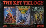 Ket Trilogy, The (includes Mountains of Ket, Temple of Vran, The Final Mission)