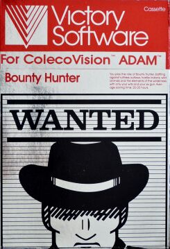 Bounty Hunter (Victory Software) (Colecovision ADAM)