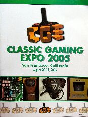 Classic Gaming Expo 2005 (San Francisco, CA, August 20-21, 2005) Program